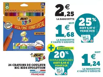 Hyper U 24 Crayons de couleur bic kids evolution offre