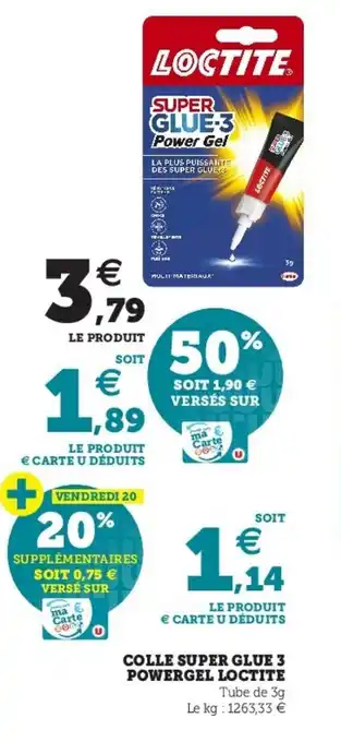 Hyper U Colle super glue 3 powergel loctite offre
