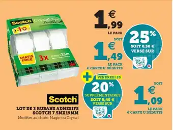 Hyper U Lot de 3 rubans adhesifs scotch 7 5mx19mm offre
