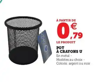 Hyper U Pot à crayons u offre