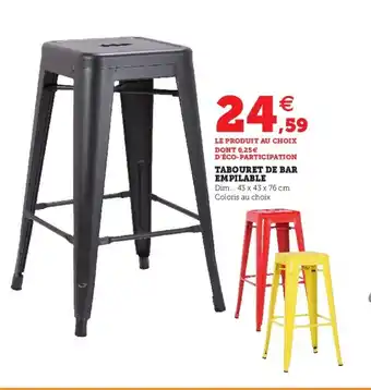 Hyper U Tabouret de bar empilable offre