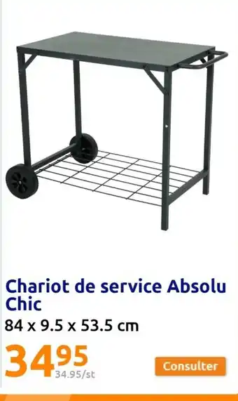 Action Chariot de service Absolu Chic offre