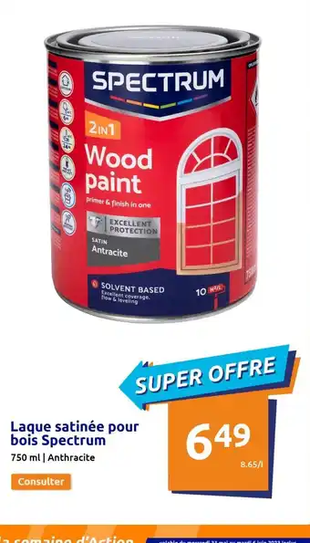 Action Laque satinée pour bois Spectrum offre