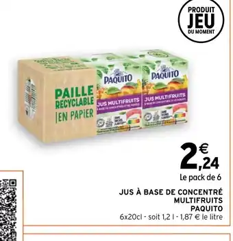 Intermarché Hyper JUS À BASE DE CONCENTRÉ MULTIFRUITS offre
