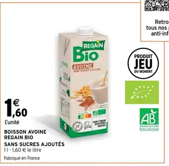Intermarché Hyper BOISSON AVOINE REGAIN BIO SANS SUCRES AJOUTÉS offre