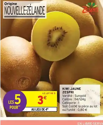 KIWI JAUNE ZESPRI Variété : Sungold Calibre: 114/124g Catégorie : 1