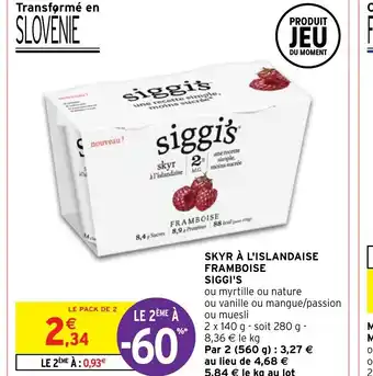 Intermarché Hyper SKYR À L'ISLANDAISE FRAMBOISE SIGGI'S offre