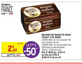 Intermarché Hyper BEURRE DE BARATTE DOUX ISIGNY STE MÈRE offre