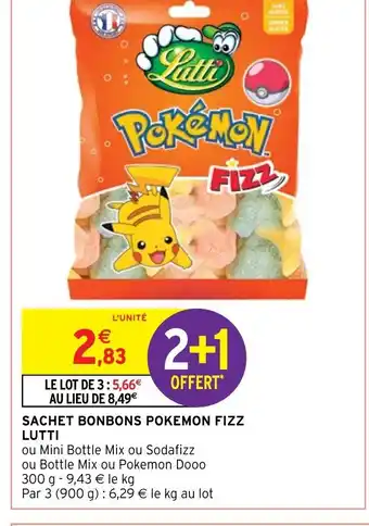 Intermarché Hyper SACHET BONBONS POKEMON FIZZ LUTTI offre