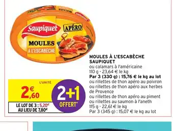 Intermarché Hyper MOULES À L'ESCABÈCHE SAUPIQUET offre