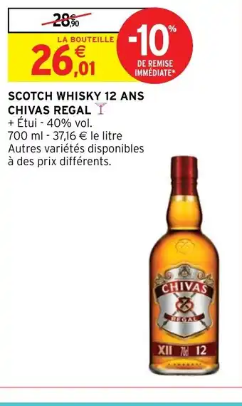 Intermarché Hyper SCOTCH WHISKY 12 ANS CHIVAS REGAL Y offre