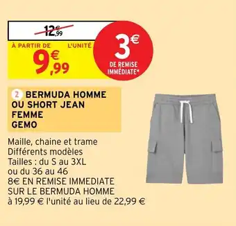 BERMUDA HOMME OU SHORT JEAN FEMME GEMO