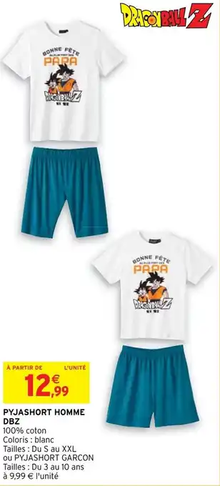 Intermarché Hyper PYJASHORT HOMME DBZ offre