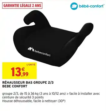 RÉHAUSSEUR BAS GROUPE 2/3 BEBE CONFORT