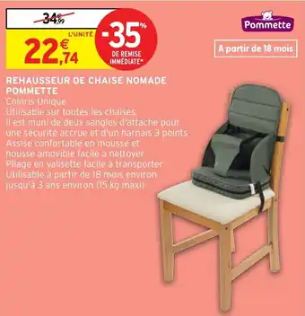 Intermarché Hyper REHAUSSEUR DE CHAISE NOMADE POMMETTE offre