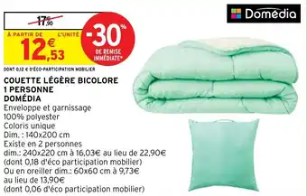 Intermarché Hyper COUETTE LÉGÈRE BICOLORE 1 PERSONNE DOMÉDIA offre