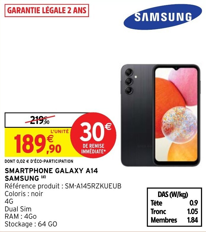 Intermarché Hyper SMARTPHONE GALAXY A14 SAMSUNG offre