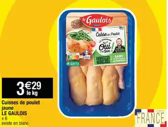 Cora x Carrefour Cuisses de poulet jaune LE GAULOIS offre