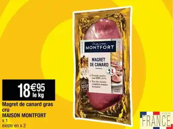 Cora x Carrefour Magret de canard gras cru MAISON MONTFORT offre