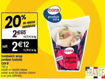 Cora x Carrefour Sandwich wrap jambon tzatziki CORA offre