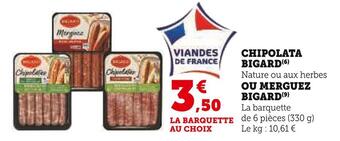 Super U Bigard chipolata offre