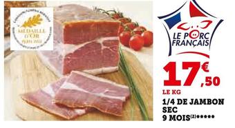 1/4 de jambon sec 9 mois