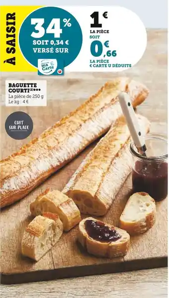 Super U Baguette courti offre