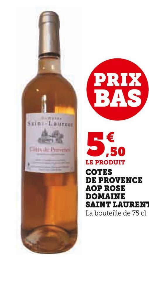 Super U Domaine saint laurent cotes de provence aop rose offre