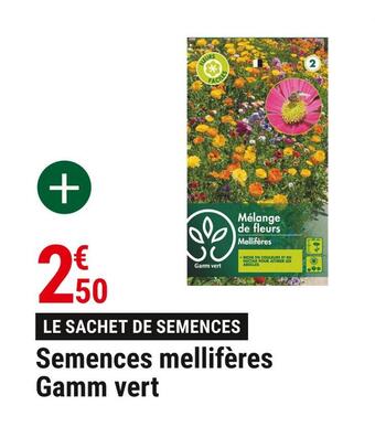 Gamm vert Gamm vert semences mellifères offre