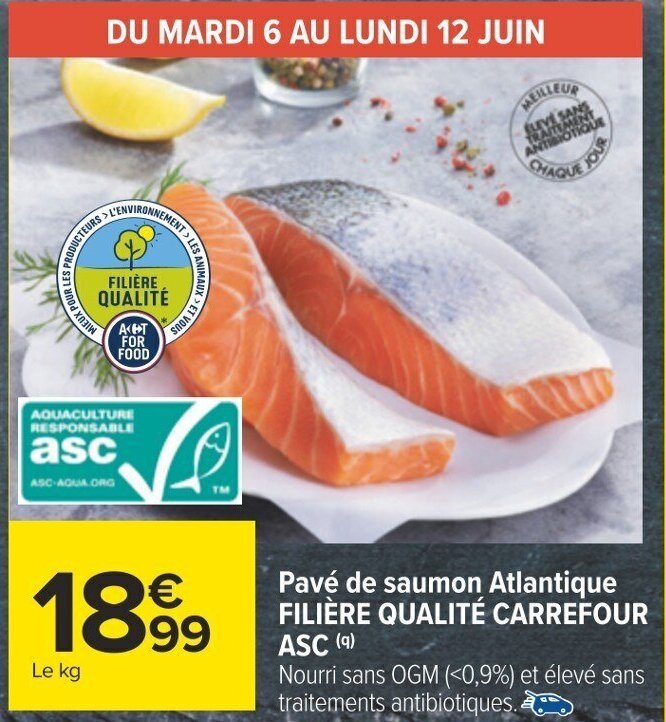 Carrefour Pavé de saumon Atlantique FILIÈRE QUALITÉ CARREFOUR ASC (9) offre
