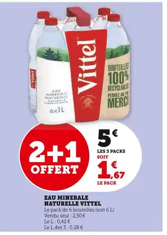 Super U Vittel eau minerale naturelle offre