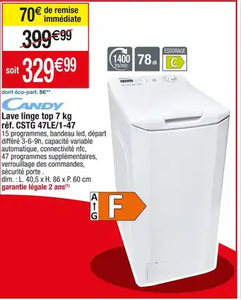 Cora x Carrefour Candy lave linge top 7 kg réf. cstg 47le/1-47 offre