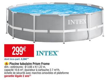 Cora x Carrefour Intex piscine tubulaire prism frame offre