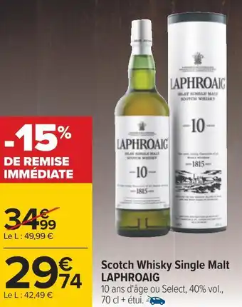 Carrefour Laphroaig scotch whisky single malt offre