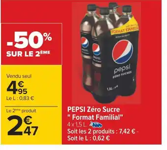 Carrefour Pepsi pepsi zéro sucre format familial offre