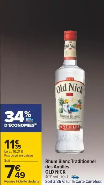 Carrefour Old nick rhum blanc traditionnel des antilles offre