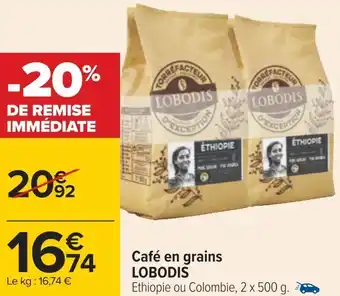 Carrefour Lobodis café en grains offre