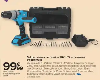 Carrefour Carrefour set perceuse à percussion 20v + 72 accessoires offre