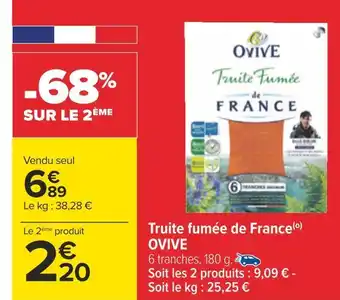 Carrefour Ovive truite fumée de france offre