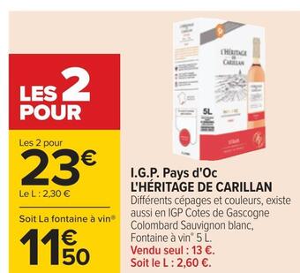 Carrefour L'héritage de carillan i.g.p. pays d'oc offre