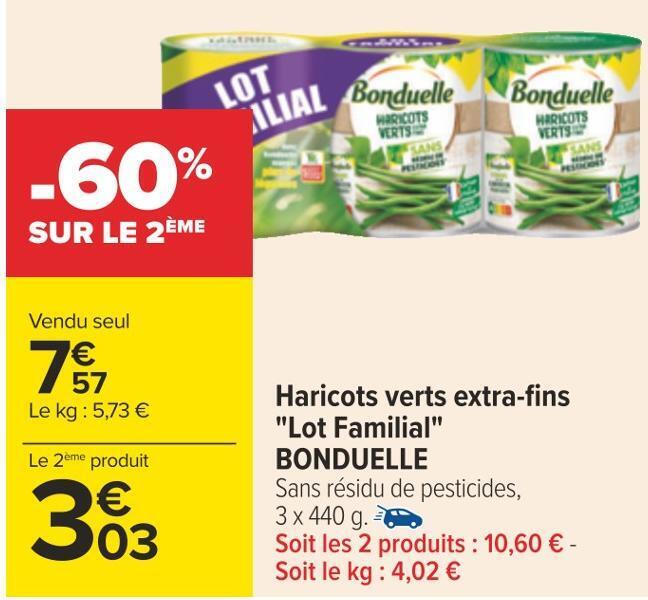 Carrefour Bonduelle haricots verts extra-fins lot familial offre