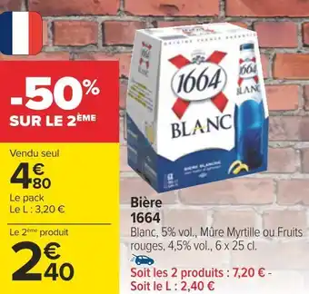 Carrefour 1664 bière offre