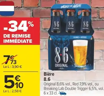 Carrefour 8.6 bière offre