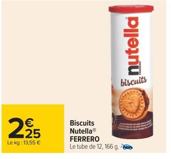 Carrefour Ferrero biscuits nutella offre