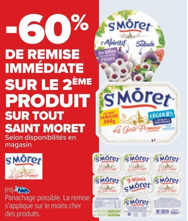 Carrefour Saint moret -60% de remise immédiate sur le 2ème produit sur tout saint moret offre