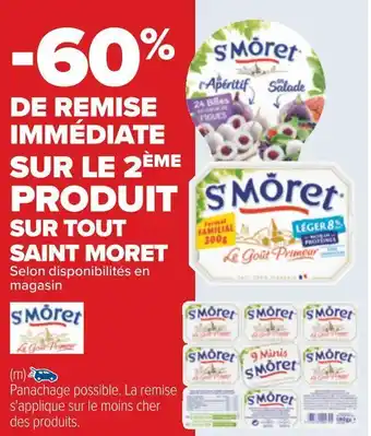 Carrefour Saint moret -60% de remise immédiate sur le 2ème produit sur tout saint moret offre