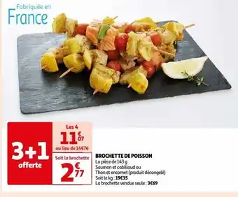 Auchan Brochette de poisson offre