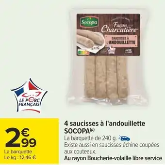 Carrefour 4 saucisses à l'andouillette SOCOPA(P) offre