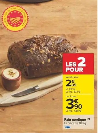 Carrefour Pain nordique offre