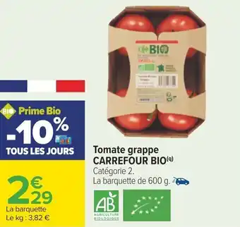 Carrefour Tomate grappe CARREFOUR BIO(9) offre